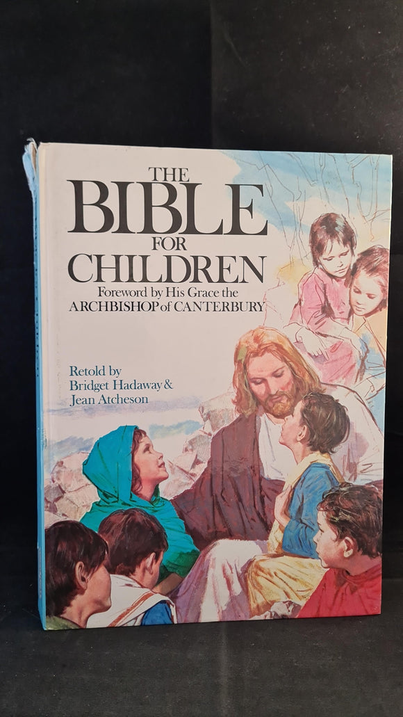 Bridget Hadaway - The Bible for Children, Cathay Books, 1973