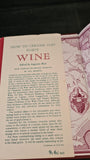 Augustus Muir - How To Choose & Enjoy Wine, Odhams Press, 1962, Inscribed, Signed, Card