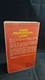 G F Newman - Three Professional Ladies, New English Library, 1974, Paperbacks