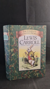 Lewis Carroll - The Complete Illustrated Works, Chancellor Press, 1990