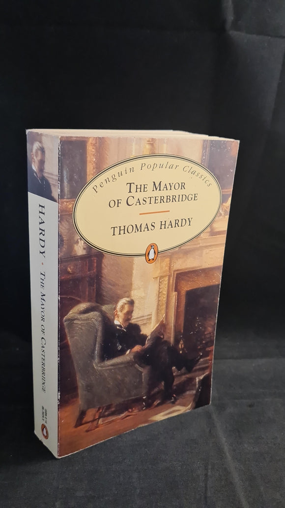 Thomas Hardy - The Mayor of Casterbridge, Penguin Books, 1994, Paperbacks