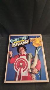 Max Boyce - 'I Was There!' Weidenfeld Nicolson, 1979