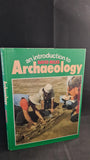 David Miles - An Introduction to Archaeology, Hyperion Book, 1978