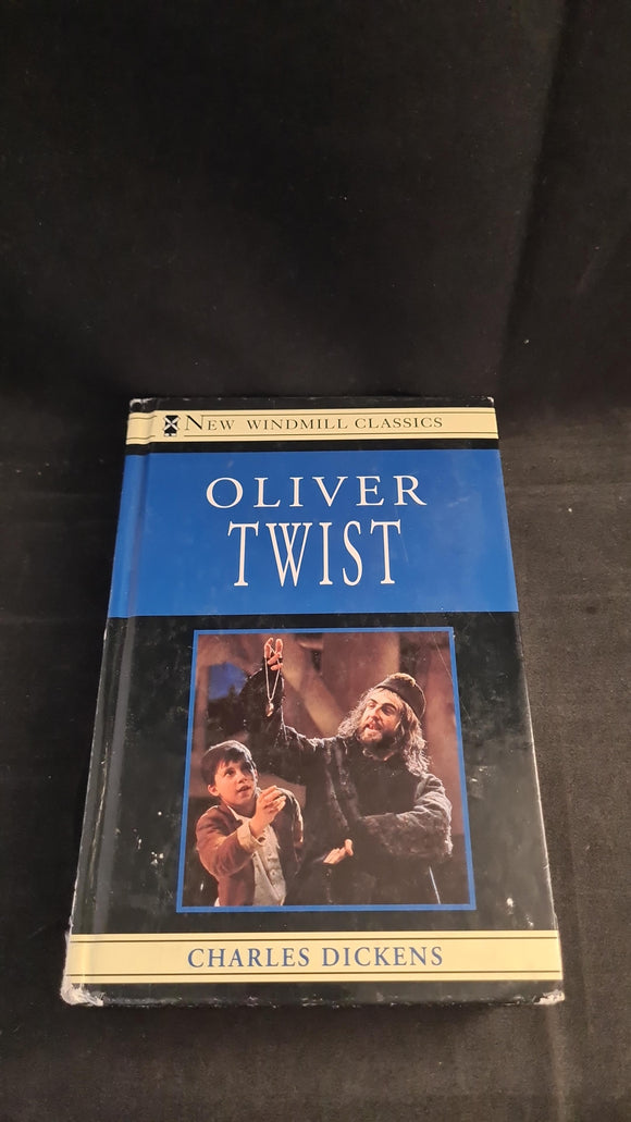 Charles Dickens - Oliver Twist, New Windmill Classics, 1993