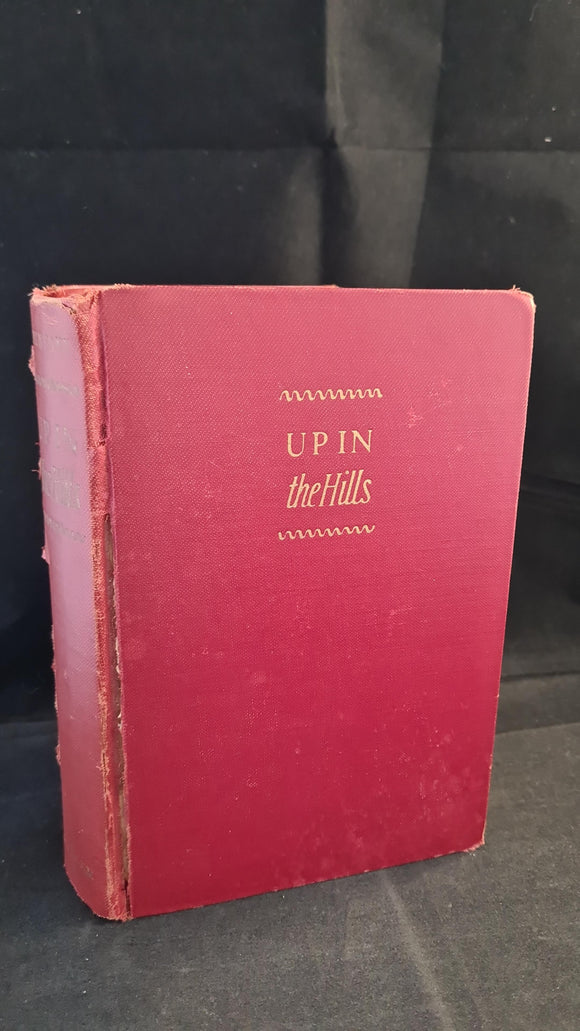 Lord Dunsany - Up in the Hills, G P Putnam, 1936