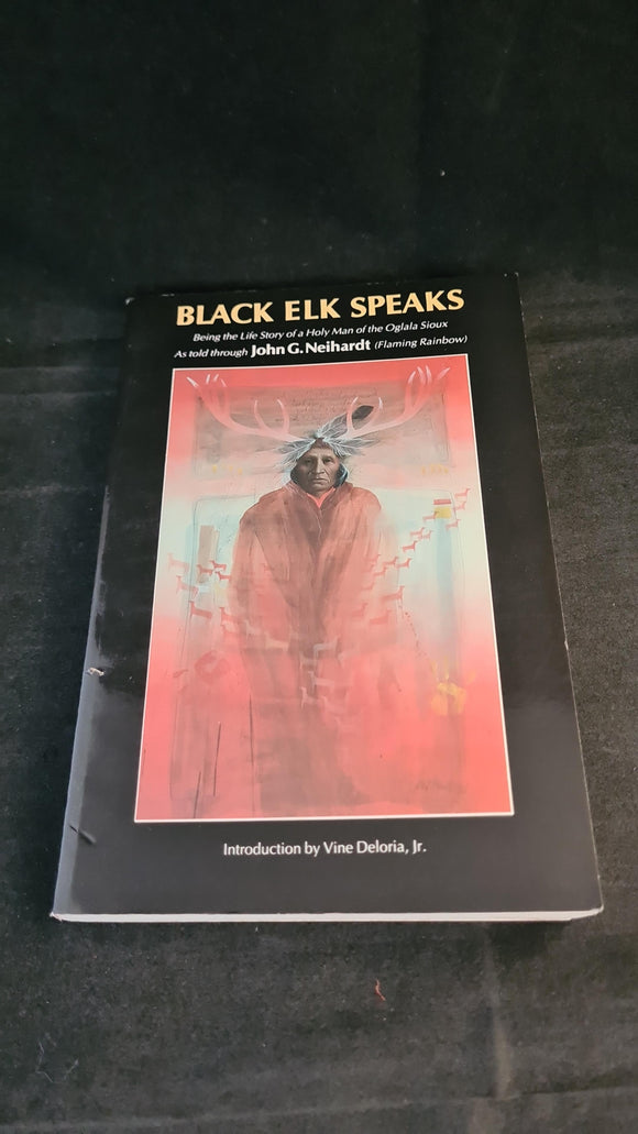 John G Neihardt - Black Elk Speaks, Bison Books, 1993, Paperbacks