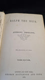 Anthony Trollope - Ralph The Heir, George Routledge & Sons, 1872, Third Edition