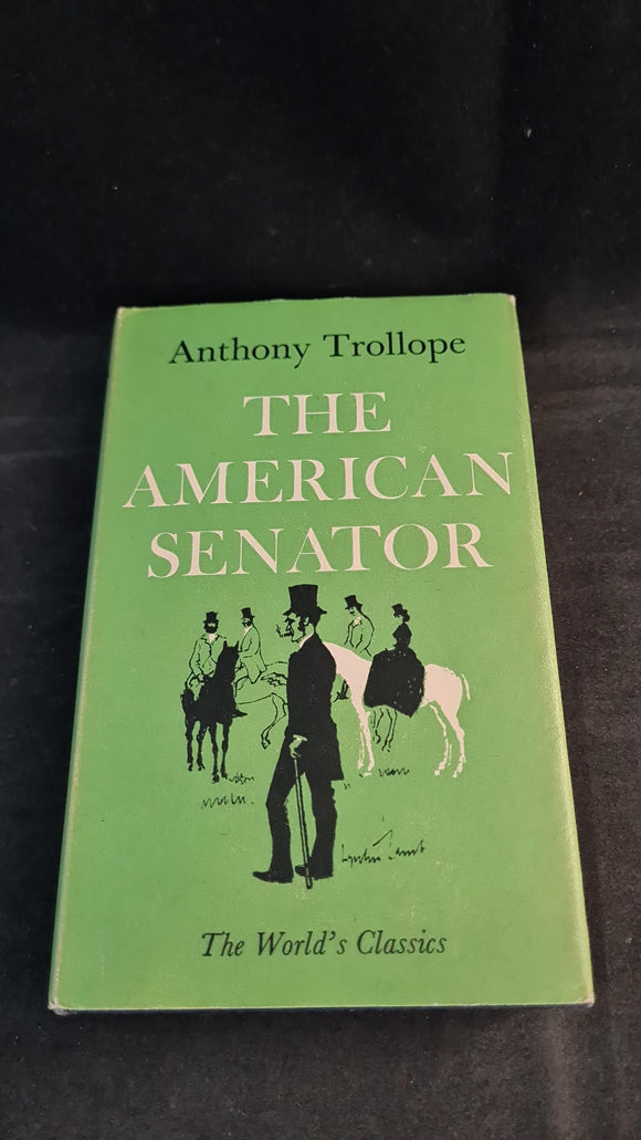 Anthony Trollope - The American Senator, Oxford University Press, 1962