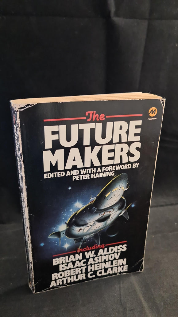 Peter Haining - The Future Makers, Magnum Books, 1979, Paperbacks