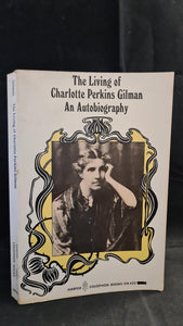 Charlotte Perkins Gilman, An Autobiography, Harper, 1975, Paperbacks