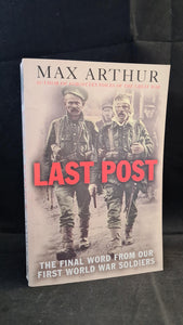 Max Arthur - Last Post, Phoenix, 2006, Paperbacks