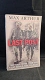 Max Arthur - Last Post, Phoenix, 2006, Paperbacks