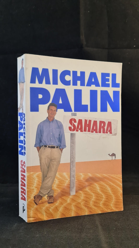 Michael Palin - Sahara, Phoenix Books, 2003, Paperbacks