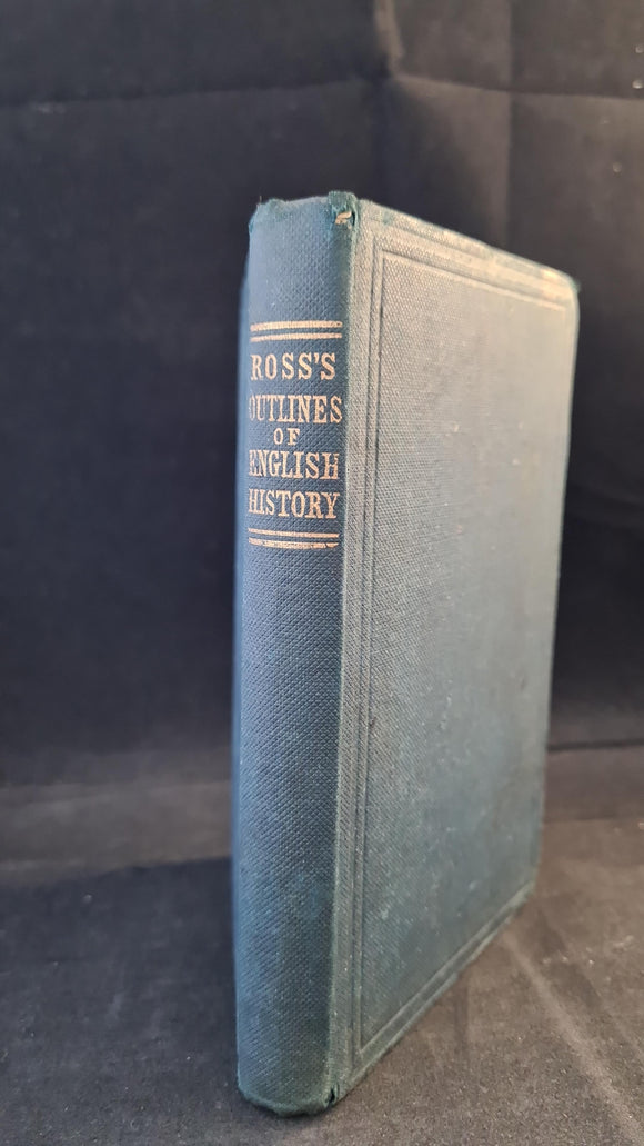 Robert Ross - Outlines of English History, Simpkin, Marshall & Co, no date