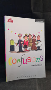 Alan Ayckbourn - Confusions, Bloomsbury, 2015, Paperbacks, A Play