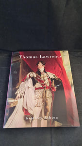 Geoffrey Ashton - Sir Thomas Lawrence, Chaucer Press, 2006