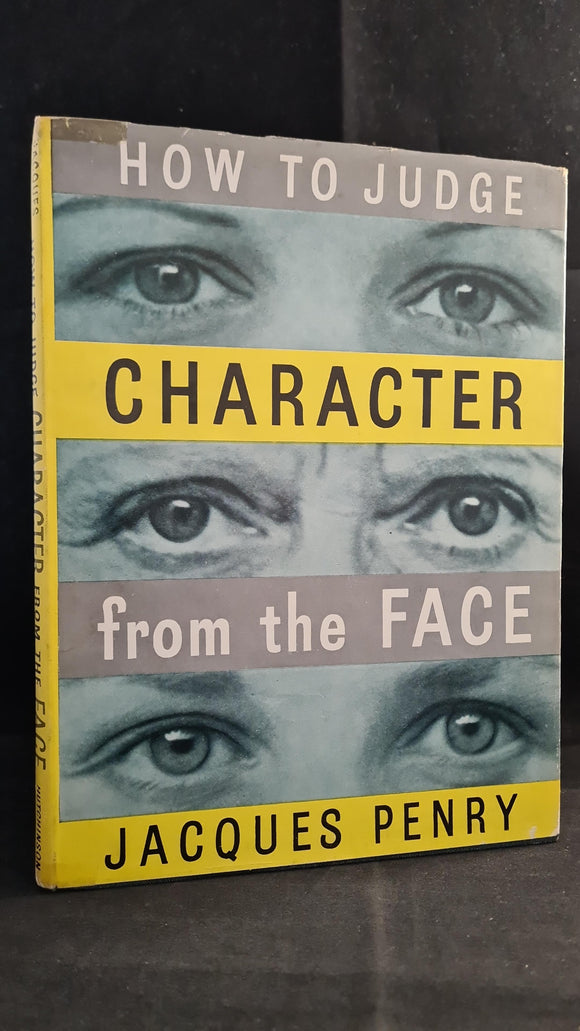 Jacques Penry - How To Judge Character from the Face, Hutchinson, 1952