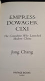 Jung Chang - Empress Dowager Cixi, Vintage Books, 2014, Paperbacks