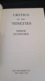 Derek Stanford - Critics of the 'Nineties, Roy Publishers, 1970