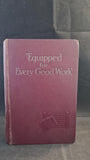 Watch Tower Bible & Tract Society - "Equipped for Every Good Work", 1946