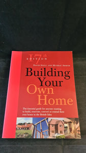 David Snell & Murray Armor - Building Your Own Home, Ebury Press, 2002