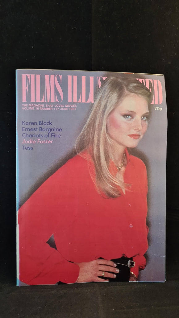 Films Illustrated Magazine Volume 10 Number 117 June 1981