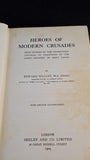 Edward Gilliat - Heroes of Modern Crusades, Seeley & Co, 1909, Dr Barnardo