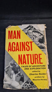 Charles Neider - Man Against Nature, Weidenfeld & Nicolson, 1955