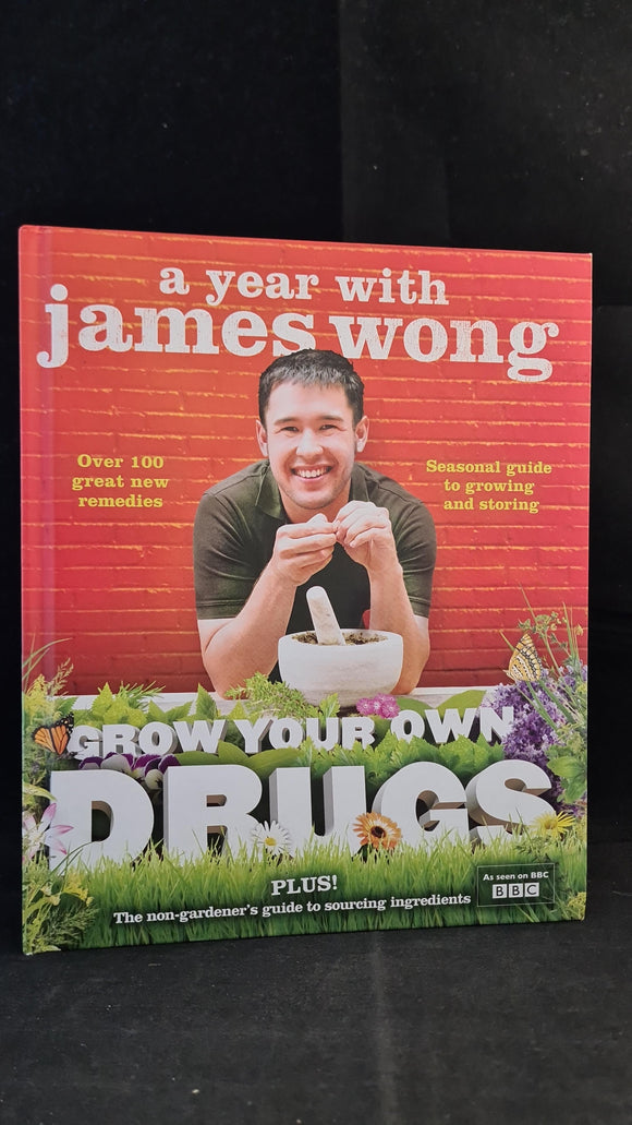 James Wong - Grow Your Own Drugs, Collins, 2010