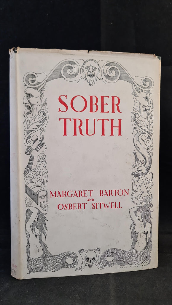 Margaret Barton & Osbert Sitwell - Sober Truth, Macdonald, 1944