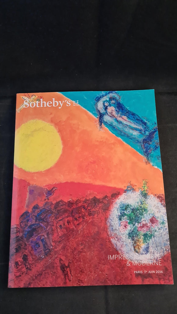 Sotheby's Auctions 1 June 2016, Art Impressionniste & Moderne, Paris