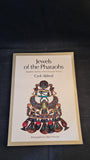 Cyril Aldred - Jewels of the Pharaohs, Thames & Hudson, 1978