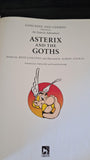 R Goscinny & A Uderzo - Asterix and the Goths, Orion Books, 2004