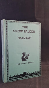 Ganpat - The Snow Falcon, University of London Press, 1939