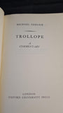 Michael Sadleir - Trollope, a commentary, Oxford Paperbacks, 1961