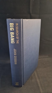 John Gribbin - In Search of the Big Bang, Heinemann, 1986