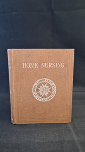 St. John Ambulance Association - Home Nursing 4th Edition, 1932