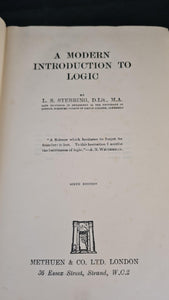 L S Stebbing - A Modern Introduction to Logic, Methuen, 1948, Sixth Edition