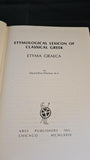 Edward Ross Wharton - Etymological Lexicon of Classical Greek, Etyma Graeca, Ares, 1974