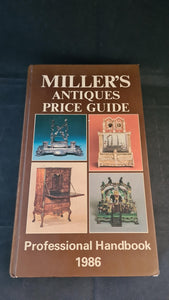 Martin & Judith Miller - Miller's Antiques Price Guide 1986, M J M Publications