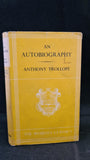 Anthony Trollope - An Autobiography, Oxford University Press, 1941