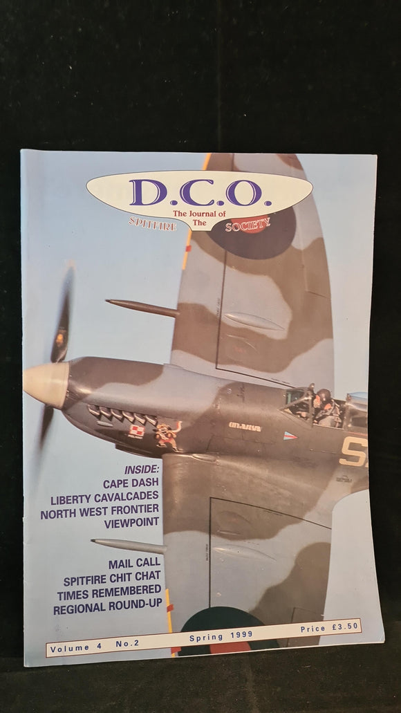 D. C. O. Journal of The Spitfire Society Volume 4 Number 2 Spring 1999