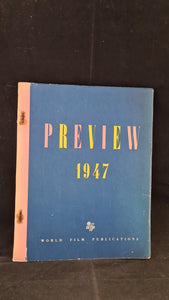 Preview 1947, World Film Publication