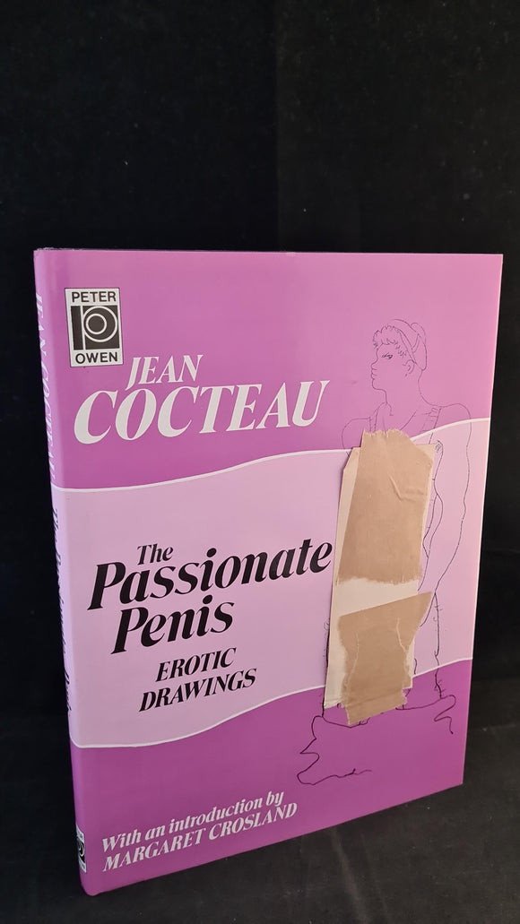 Jean Cocteau - The Passionate Penis, Peter Owen, 1993