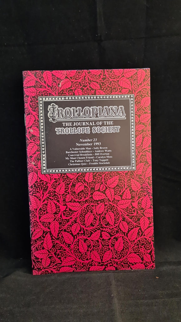 Trollopiana Number 23 November 1993, The Journal of The Trollope Society