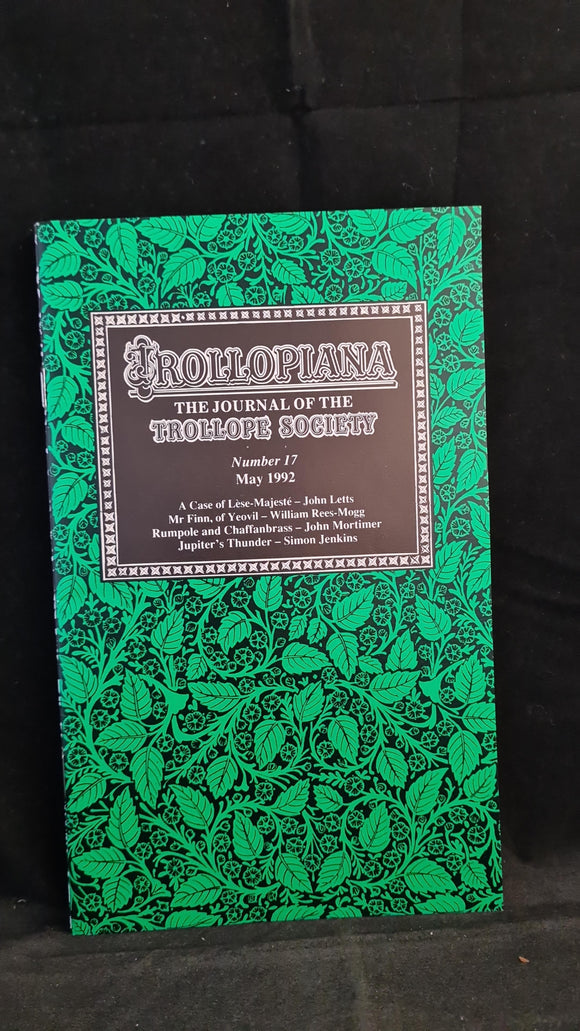 Trollopiana Number 17 May 1992, The Journal of The Trollope Society