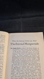 H Dennis Bradley - The Eternal Masquerade, T Werner Laurie, 1922