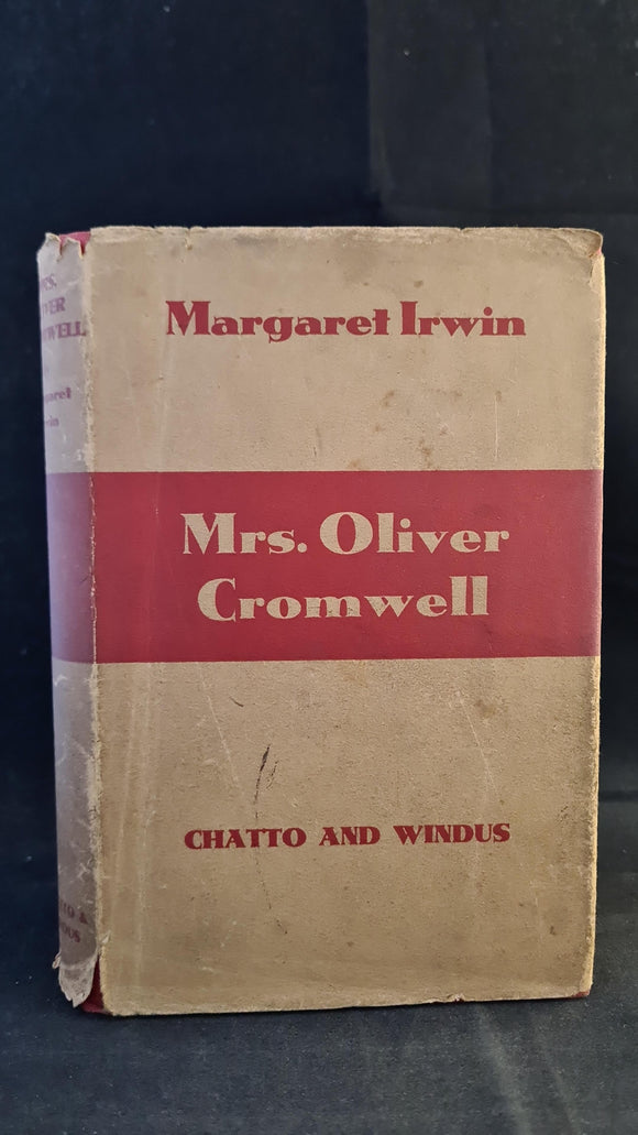 Margaret Irwin - Mrs Oliver Cromwell & Other Stories, Chatto & Windus, 1940, First Edition