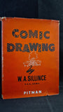 W A Sillince - Comic Drawing, Sir Isaac Pitman, 1950