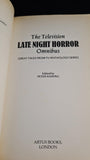 Peter Haining - The Television Late Night Horror Omnibus, Artus Books, 1994, Paperbacks